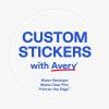 imageAvery Professionally Printed Custom Stickers 25 Diameter Round Personalized Stickers Glossy Clear Film Design Your Own Custom Decals Great for Branding Gifts and MoreMatte Clear Film