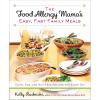 imageThe Food Allergy Mamas Easy Fast Family Meals Dairy Egg and Nut Free Recipes for Every Day A Cookbook
